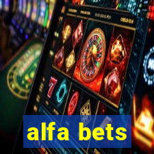 alfa bets